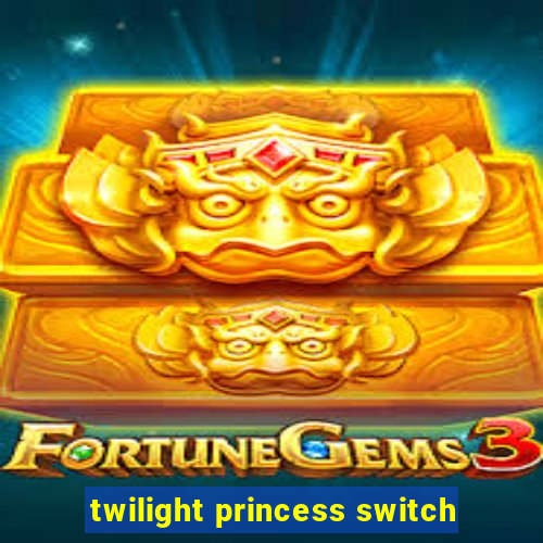 twilight princess switch